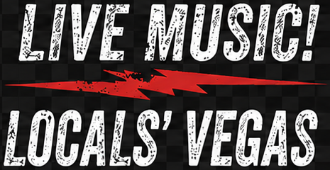 LIVE MUSIC | LOCALS' VEGAS